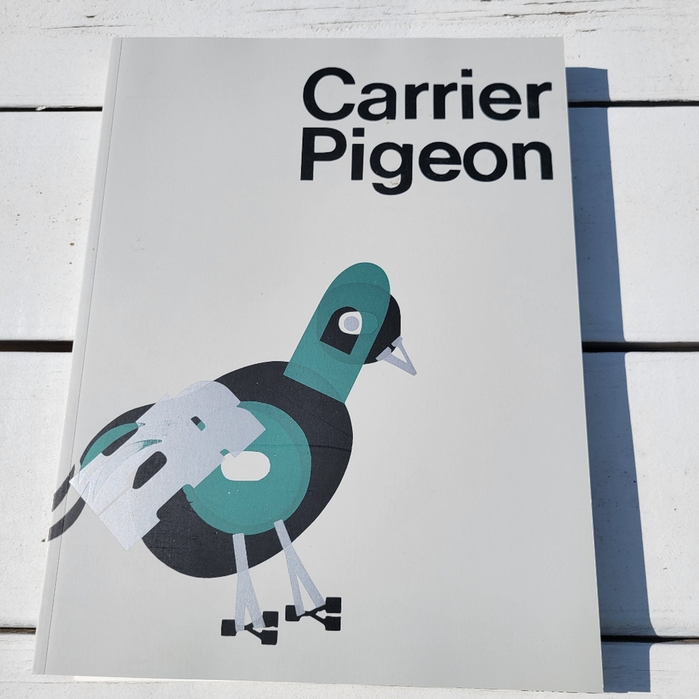Carrier Pigeon Volume 3 Issue 1 ~ Contemporary Illustration & Fiction Magazine ~
